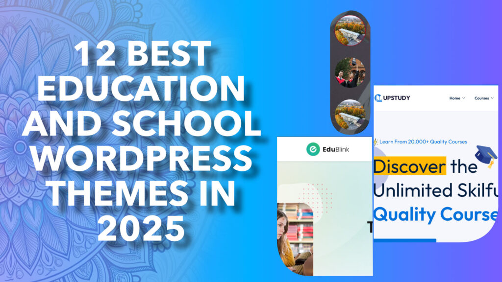 12 Best Education and School WordPress Themes in 2025