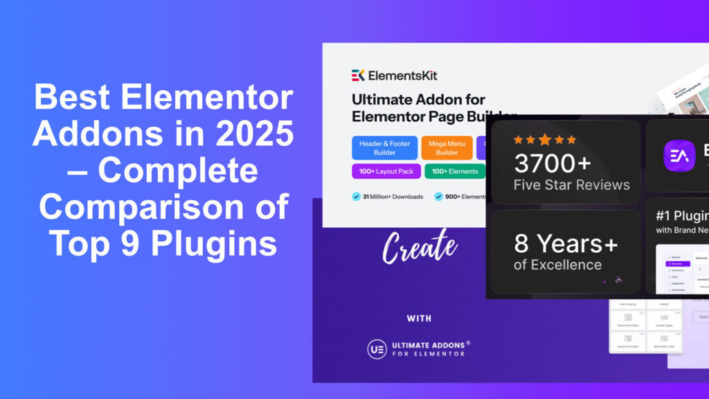 Best Elementor Addons in 2025 – Complete Comparison of Top 9 Plugins
